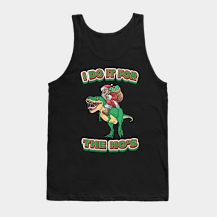 Santa Dinosaur - I DO IT FOR THE HO'S Tank Top